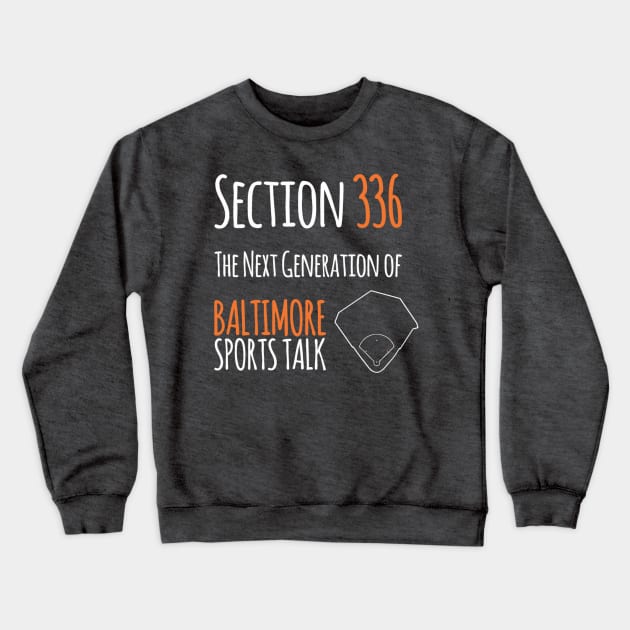 Section 336 - The Next Generation Crewneck Sweatshirt by Birdland Sports